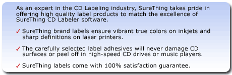 SureThing brand labels ensure vibrant true colors on inkjets and sharp definitions on laser printers.